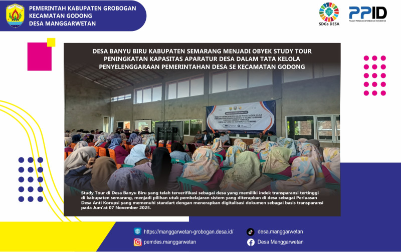 DESA BANYU BIRU KABUPATEN SEMARANG MENJADI OBYEK STUDY TOUR  PENINGKATAN KAPASITAS APARATUR DESA DALAM TATA KELOLA  PENYELENGGARAAN PEMERINTAHAN DESA SE KECAMATAN GODONG